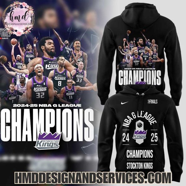 Stockton Kings 2024-25 NBA G League Champions Limited Edition Hoodie